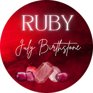 JULY BIRTHSTONE: RUBY