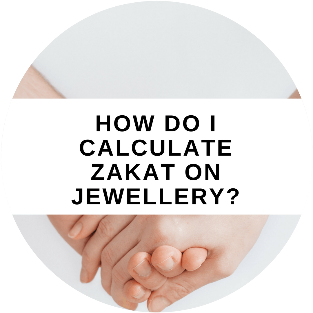 How do I calculate Zakat on jewellery?