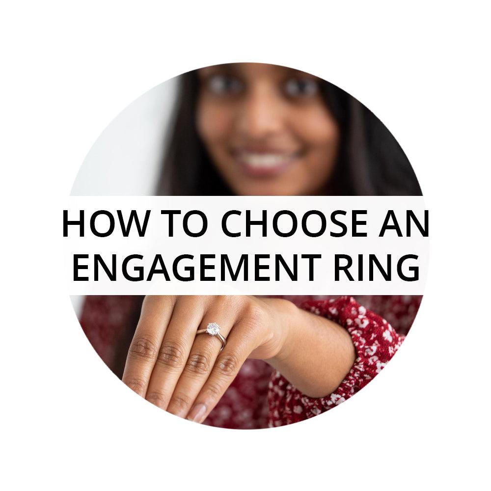 How to choose an engagement ring - Minar Jewellers